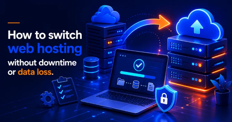 Illustrated guide showing how to switch web hosting providers without downtime or data loss, featuring servers, a laptop with a migration progress bar, a security shield, cloud upload icons, and a checklist.