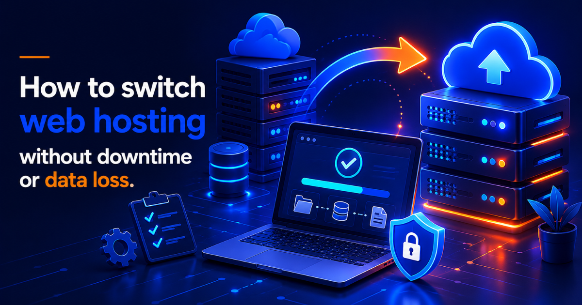 Illustrated guide showing how to switch web hosting providers without downtime or data loss, featuring servers, a laptop with a migration progress bar, a security shield, cloud upload icons, and a checklist.