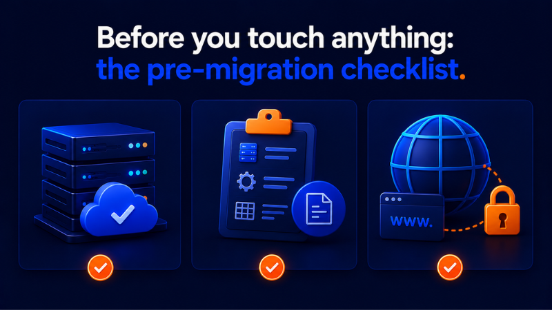 Pre-migration checklist for switching web hosting: verify server backup, review hosting configuration settings, and secure domain DNS before transfer.